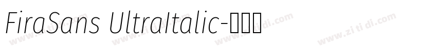 FiraSans UltraItalic字体转换